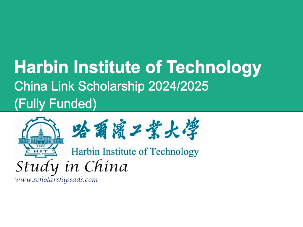 Harbin Institute of Technology China Link Scholarship 2024/2025 Fully Funded Opportunity for