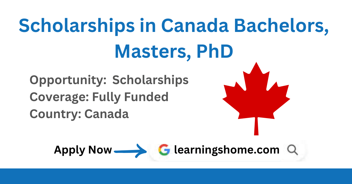 Scholarships In Canada 2024 Bachelors Masters PhD Examkits   Scholarships In Canada 