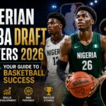 Nigerian NBA Draft Players 2026: Your Guide to Basketball Success