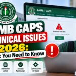 JAMB CAPS Technical Issues 2026: What You Need to Know