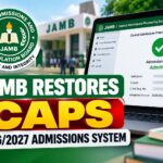JAMB Restores CAPS 2026/2027 Admissions System