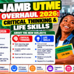 JAMB UTME Overhaul 2026: Critical Thinking & Life Skills