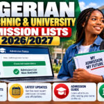 Nigerian Polytechnic & University Admission Lists 2026/2027