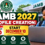 JAMB 2027 Profile Creation: Start December 10