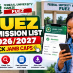 FUEZ Admission List 2026/2027 – Check JAMB CAPS