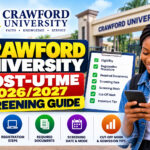 Crawford University Post-UTME 2026/2027 Screening Guide